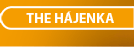 The "Hájenka"